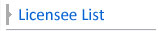 Licensee List